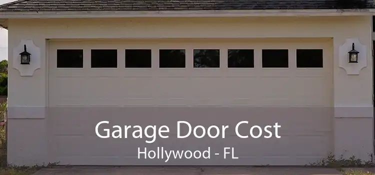 Garage Door Cost Hollywood - FL