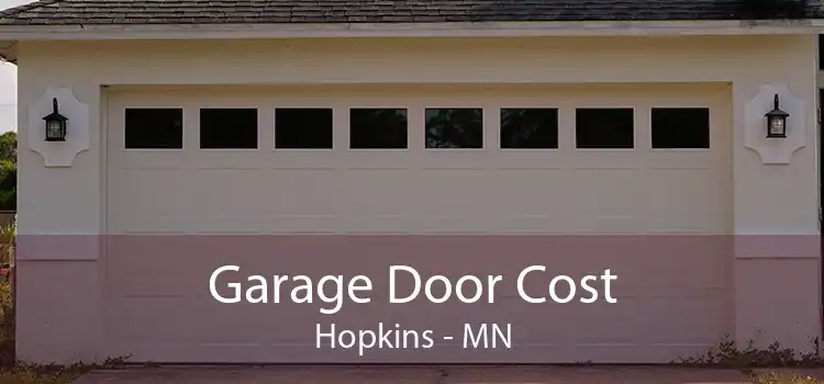 Garage Door Cost Hopkins - MN