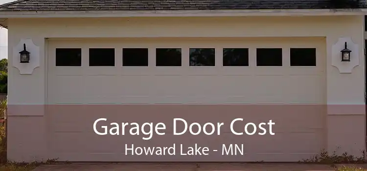 Garage Door Cost Howard Lake - MN