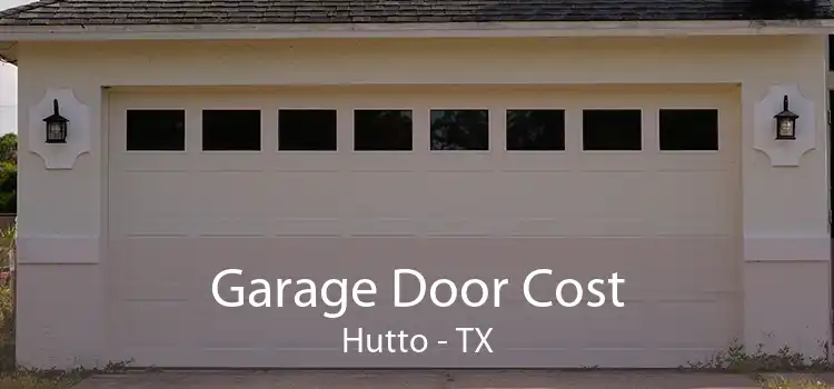 Garage Door Cost Hutto - TX