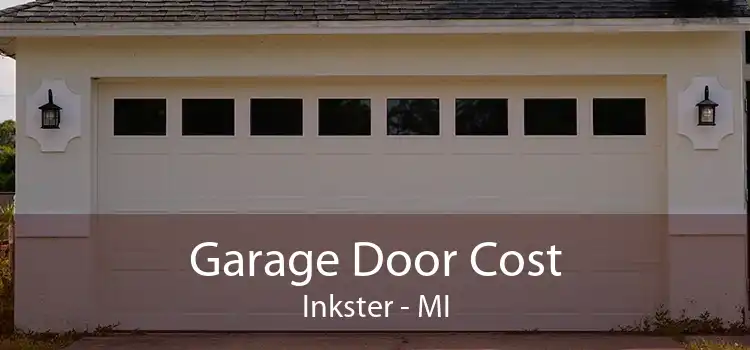 Garage Door Cost Inkster - MI