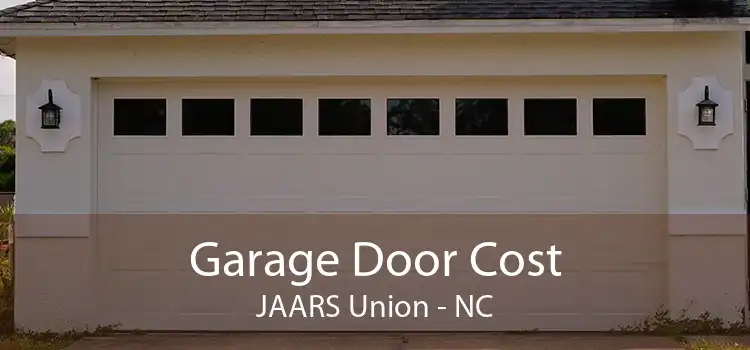 Garage Door Cost JAARS Union - NC