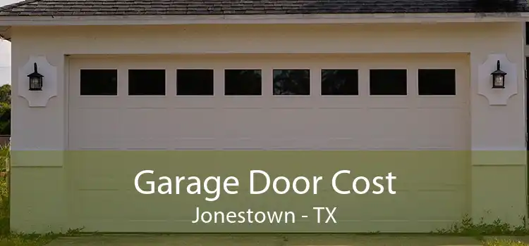 Garage Door Cost Jonestown - TX