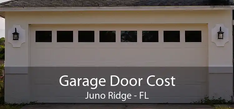 Garage Door Cost Juno Ridge - FL