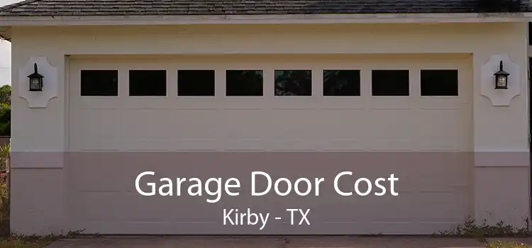 Garage Door Cost Kirby - TX
