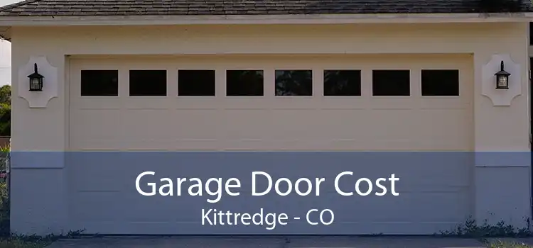 Garage Door Cost Kittredge - CO