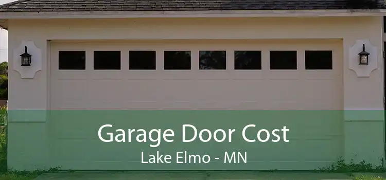  Garage Door Cost Lake Elmo - MN
