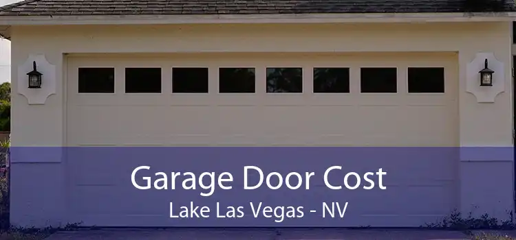  Garage Door Cost Lake Las Vegas - NV