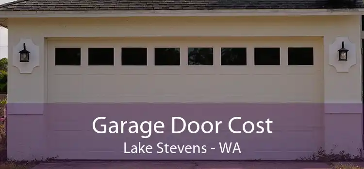 Garage Door Cost Lake Stevens - WA