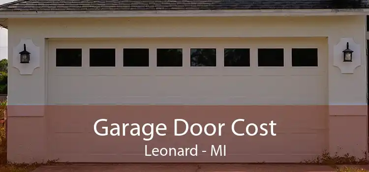 Garage Door Cost Leonard - MI