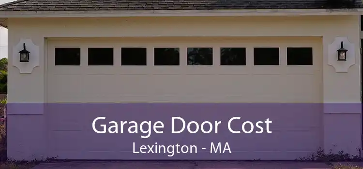 Garage Door Cost Lexington - MA