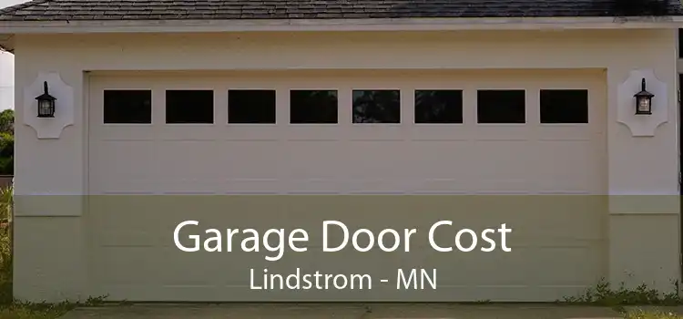 Garage Door Cost Lindstrom - MN
