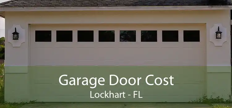 Garage Door Cost Lockhart - FL