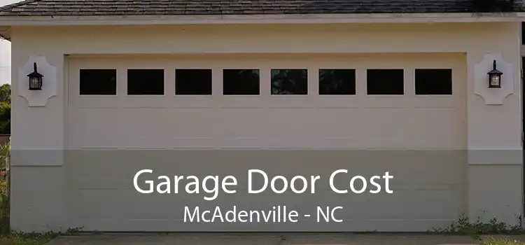 Garage Door Cost McAdenville - NC