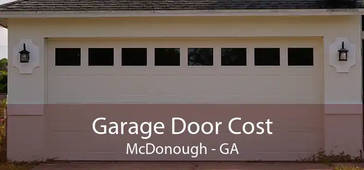 Garage Door Cost McDonough - GA