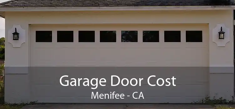 Garage Door Cost Menifee - CA
