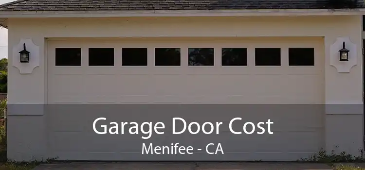  Garage Door Cost Menifee - CA