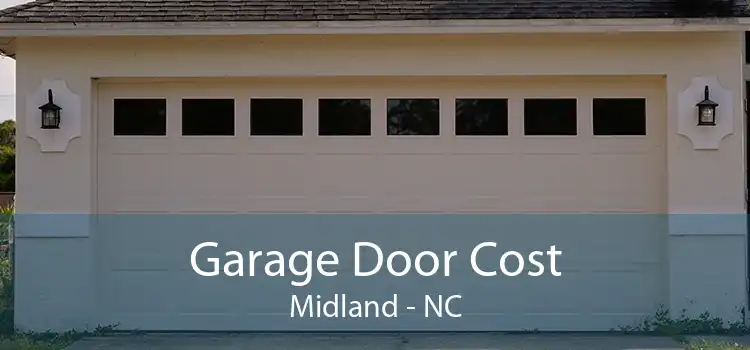 Garage Door Cost Midland - NC
