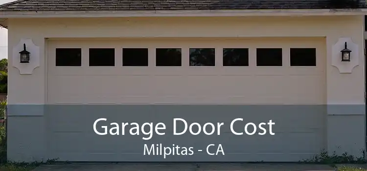 Garage Door Cost Milpitas - CA