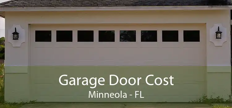 Garage Door Cost Minneola - FL