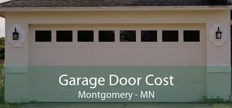 Garage Door Cost Montgomery - MN