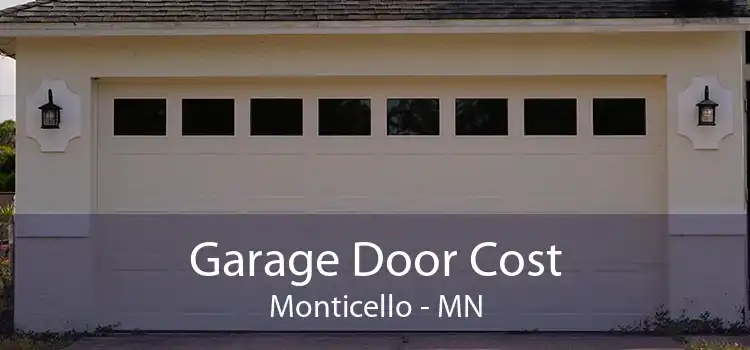  Garage Door Cost Monticello - MN