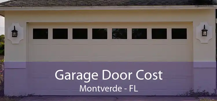 Garage Door Cost Montverde - FL