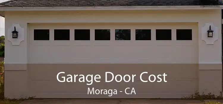 Garage Door Cost Moraga - CA