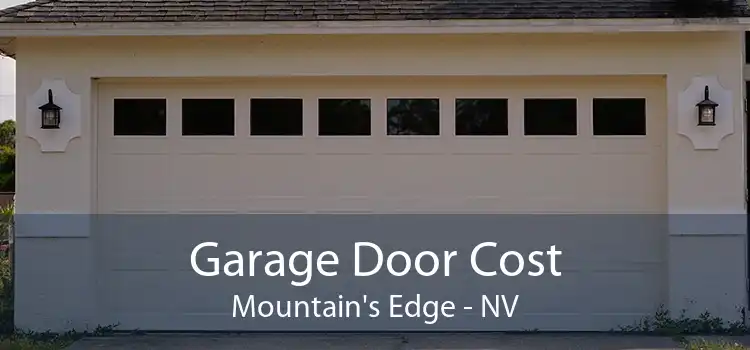 Garage Door Cost Mountain's Edge - NV
