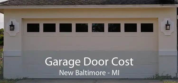 Garage Door Cost New Baltimore - MI
