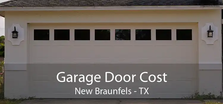 Garage Door Cost New Braunfels - TX