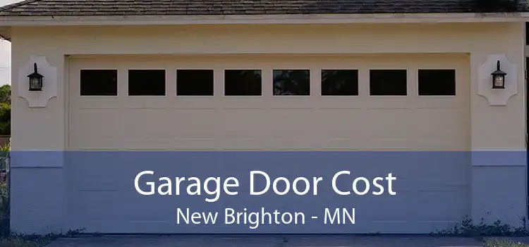 Garage Door Cost New Brighton - MN