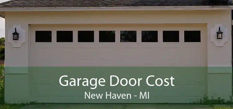 Garage Door Cost New Haven - MI