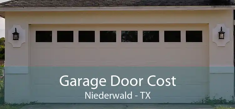 Garage Door Cost Niederwald - TX