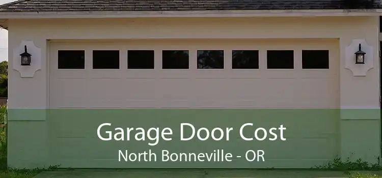 Garage Door Cost North Bonneville - OR