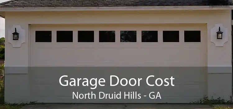 Garage Door Cost North Druid Hills - GA