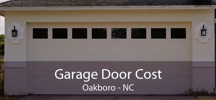 Garage Door Cost Oakboro - NC