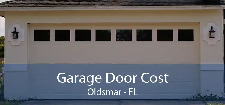 Garage Door Cost Oldsmar - FL