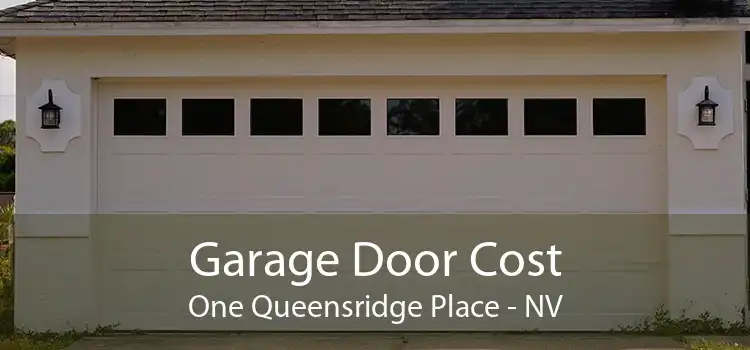 Garage Door Cost One Queensridge Place - NV