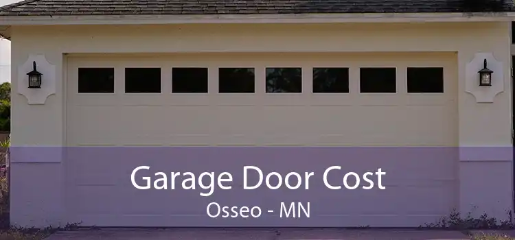 Garage Door Cost Osseo - MN