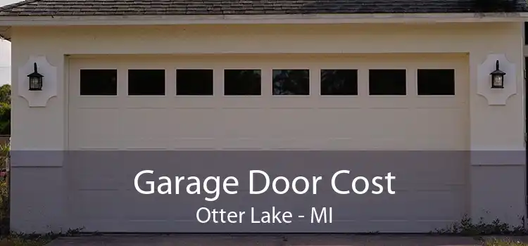 Garage Door Cost Otter Lake - MI