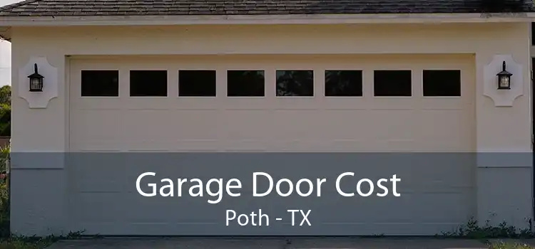 Garage Door Cost Poth - TX