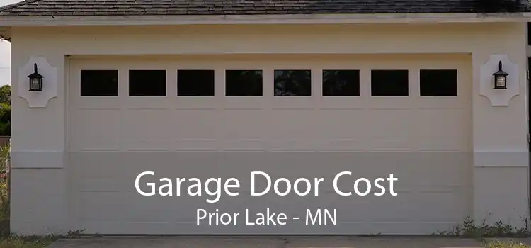 Garage Door Cost Prior Lake - MN