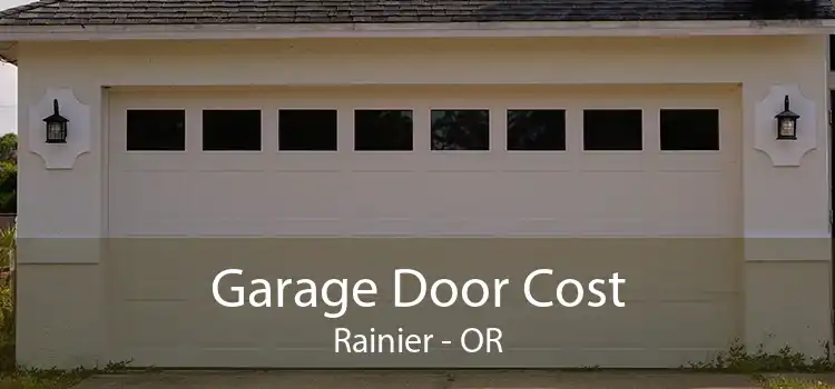 Garage Door Cost Rainier - OR