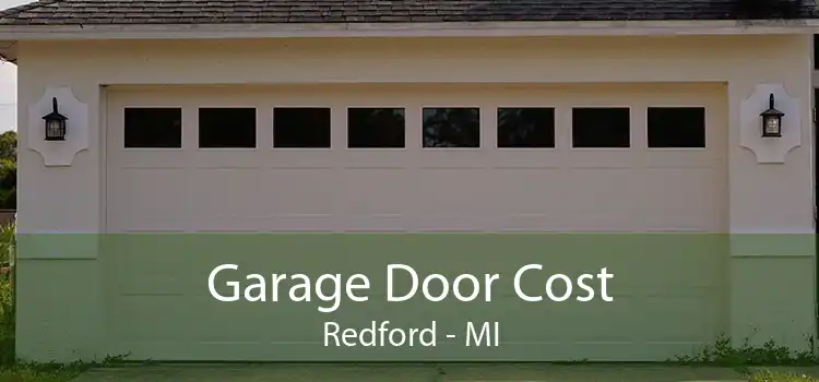 Garage Door Cost Redford - MI