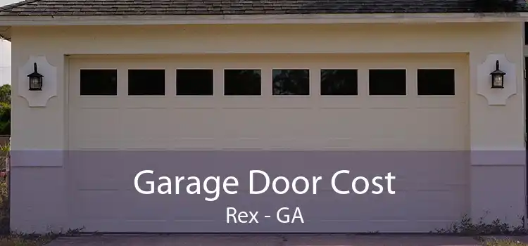 Garage Door Cost Rex - GA