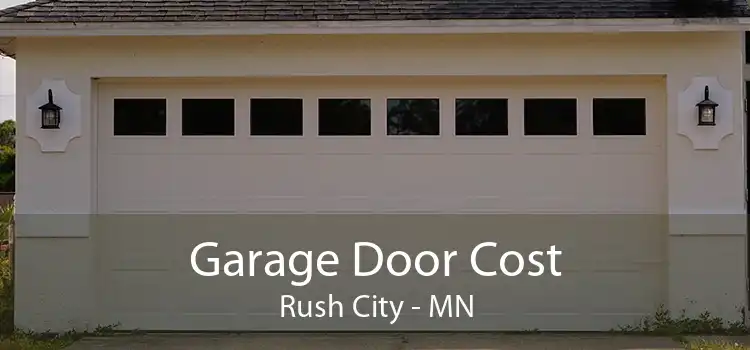 Garage Door Cost Rush City - MN