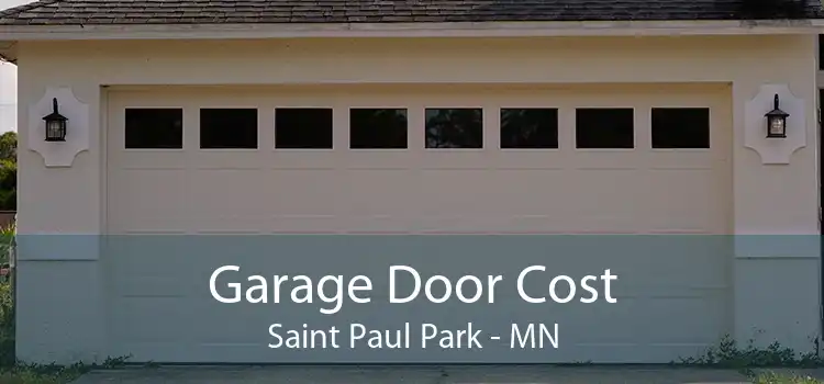 Garage Door Cost Saint Paul Park - MN