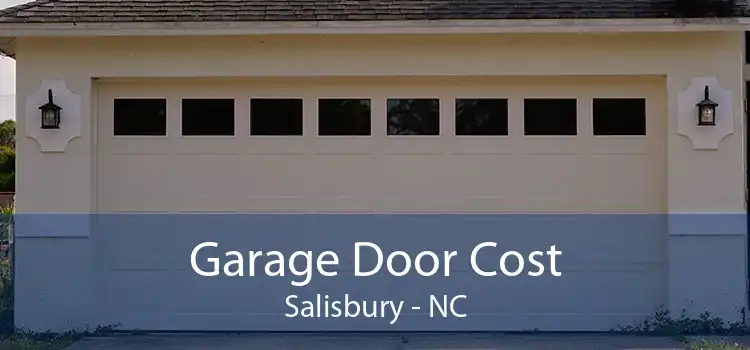 Garage Door Cost Salisbury - NC