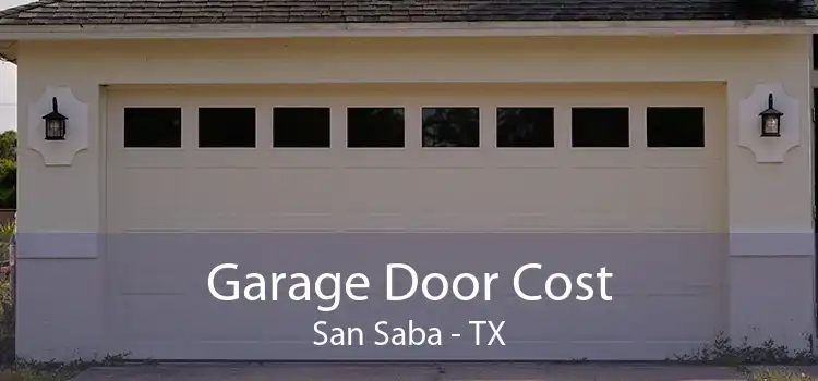 Garage Door Cost San Saba - TX